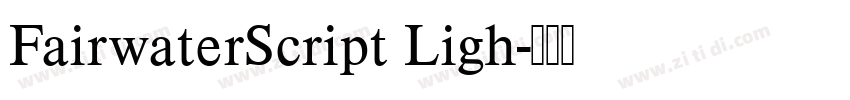 FairwaterScript Ligh字体转换